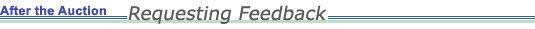 After the Auction: Requesting Feedback